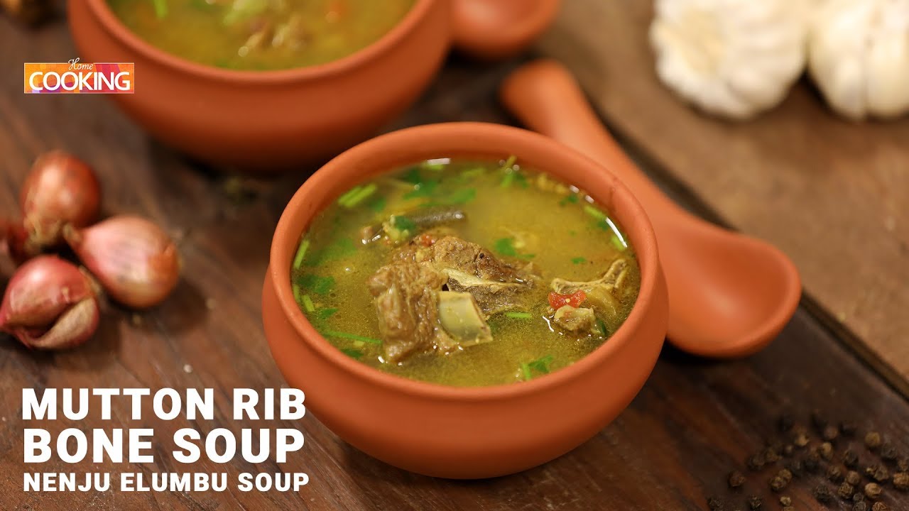 Mutton Rib Bone Soup | Nenju Elumbu Soup | Maarkandam Soup Recipe