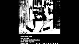 (((IEMN))) Underworld - Cowgirl - Junior Boys Own 1994 - Techno