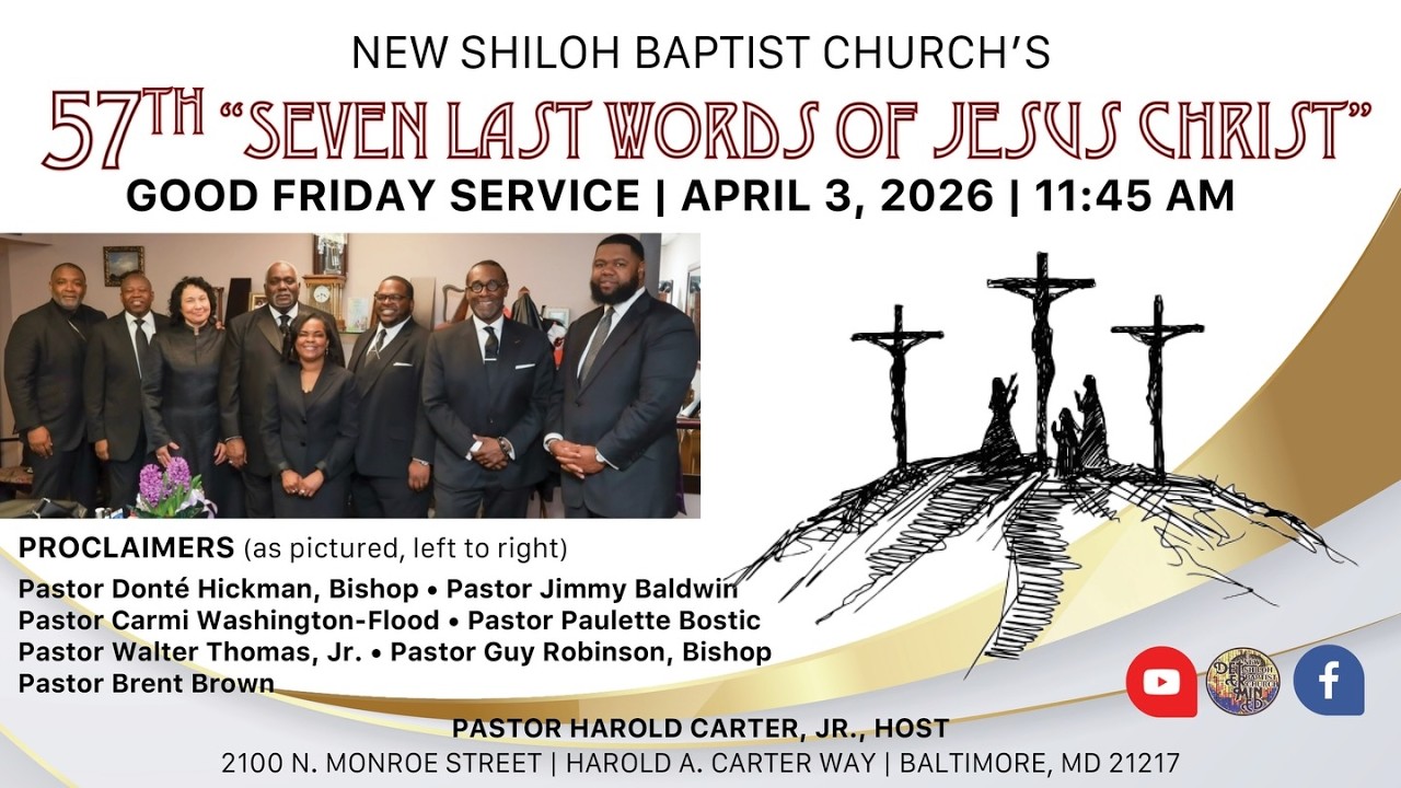 Seven Last Words 2026 | New Shiloh Baptist Church