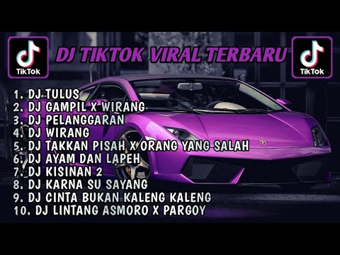 DJ TERBARU 2024 - DJ TULUS, DJ WIRANG X GAMPIL , DJ PELANGGGARAN FULL BASS