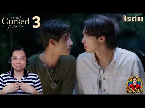 The Cursed Love รัก สาป สูญ - Episode 3 - Reaction / Recap