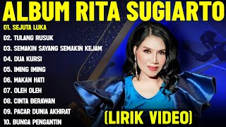 Download lagu SEJUTA LUKA - RITA SUGIARTO FULL ALBUM TERBAIK (LIRIK VIDEO) TULANG RUSUK - DANGDUT LAWAS 2025 mp3