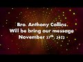 Bro  Anthony Collins 11-27-22