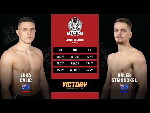 ETERNAL MMA 60 - LUKA CALIC VS KALEB STEINNOKEL - MMA FIGHT VIDEO