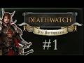 Deathwatch The Puritanicals Damocles Crusade Mission 1 Episode 1