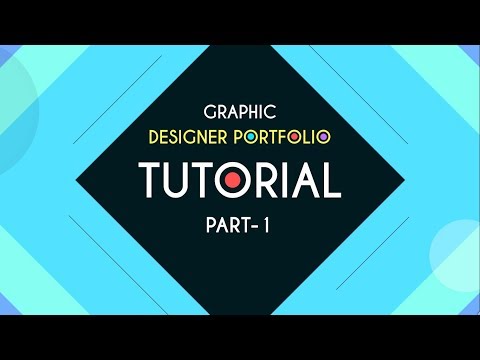 Graphic Designer Portfolio | Tutorial part - 1