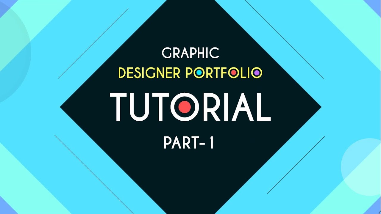 Graphic Designer Portfolio | Tutorial part - 1