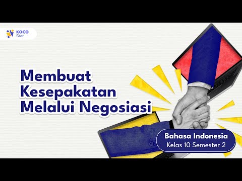 Teks Negosiasi | Bahasa Indonesia SMA Kelas 10