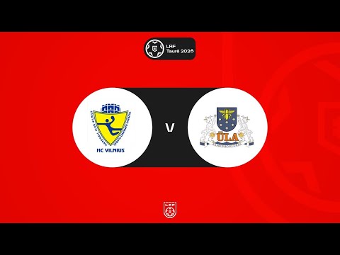 LRF Taurė 2026. Ketvirtfinalis. HC „Vilnius“ - Varėnos „Ūla“