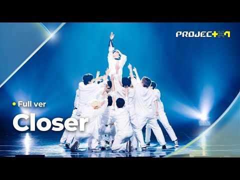[PROJECT 7] ♪ Closer (원곡: The Chainsmokers) - ‘your 네잎클로버’ 팀 | 1R 포지션 매치 Full ver