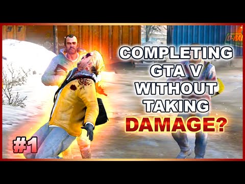 Completing GTA V Without Taking Damage? - No Hit Run Attempts (One Hit KO) #1