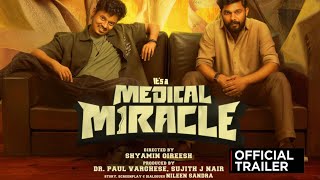 It's a Medical Miracle Trailer | Malayalam |Sangeeth Prathap | Sharaf U Dheen |Release Date|Official