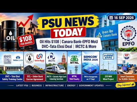 Oil Hits $108, Canara Bank–EPFO MoU, DVC–Tata Elxsi Deal, IRCTC, NTPC & More