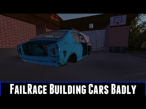 FailRace Building Cars Badly (My Summer Car)
