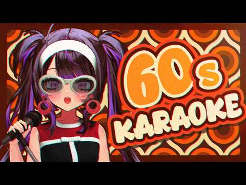 【Karaoke】60s Flower Power Baby~🎶