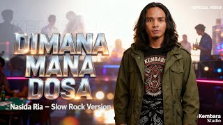 Download lagu DIMANA MANA DOSA - Nasida Ria (Slow Rock Version) | KEMBARA mp3 Download lagu DIMANA MANA DOSA - Nasida Ria (Slow Rock Version) | KEMBARA mp3
