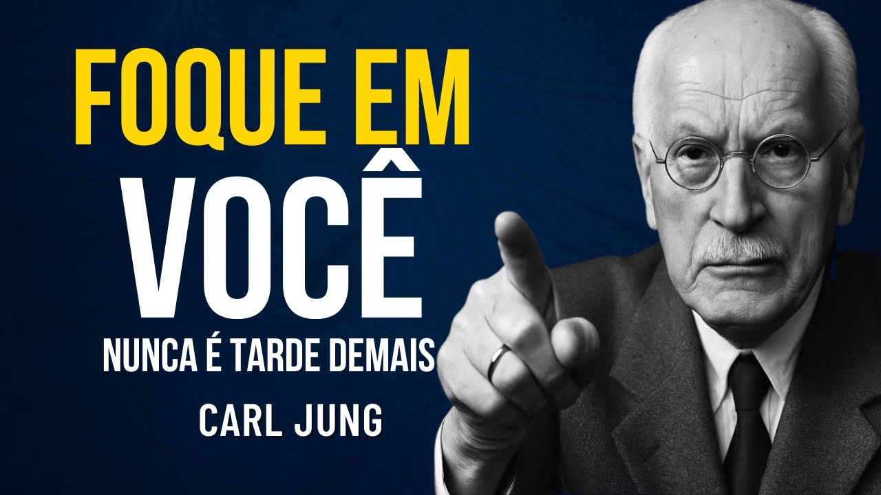 Concentre-se em VOCÊ MESMO e VEJA o que acontece | Psicologia de Carl Jung