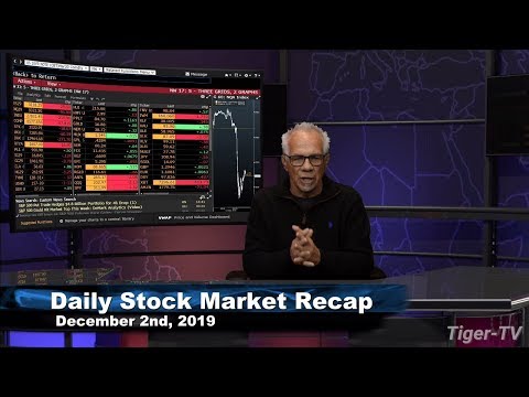 December 2nd Daily Market Recap on TFNN - 2019