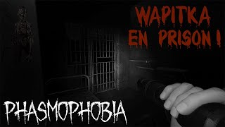 Wapitika en prison !  - Phasmophobia avec les amis 👻 Ep 22