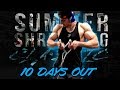 10 Days Out | Summer Shredding Classic 2019