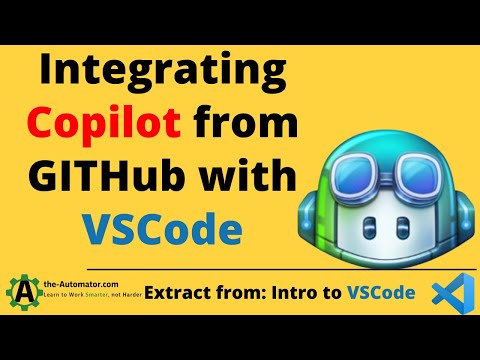 Copilot Integration with VSCode Extract from Intro to VSCode