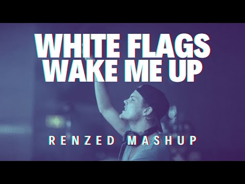 Vida vs Avicii & Aloe Blacc - White Flags vs Wake Me Up (Renzed Mashup)