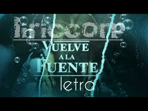 Bubaseta - Vuelve a la fuente (letra)