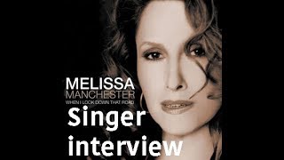 Melissa Manchester to world: You Gotta Love the Life! INTERVIEW