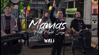 Chord Kunci Gitar dan Lirik Lagu Wali Mamas (Mati Masuk Surga)