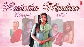 Rashmika Mandanna Blissful Hits 🎉 | Happy Birthday Rashmika 💖 | Tamil Video Live