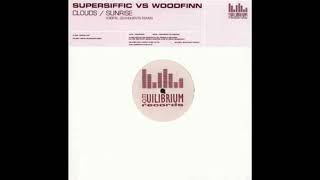 Supersiffic Vs Woodfinn - Sunrise (Digital Delinquents Remix) 2004