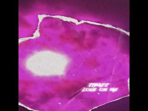 Love on me sped up -Jtbazz
