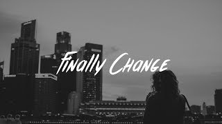 Huey Mack - Finally Change (ft. Devvon Terrell)