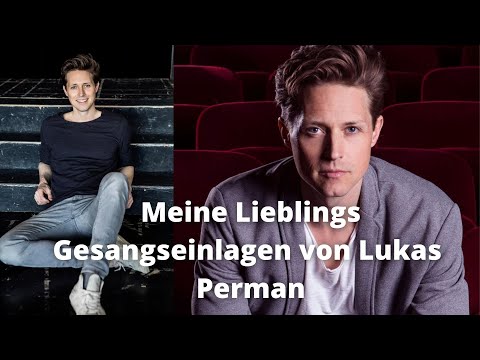 Meine Lieblings Gesangseinlagen von Lukas Perman