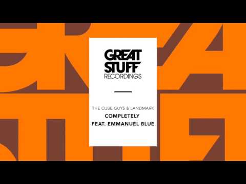 The Cube Guys & Landmark - Completely feat. Emmanuel Blue
