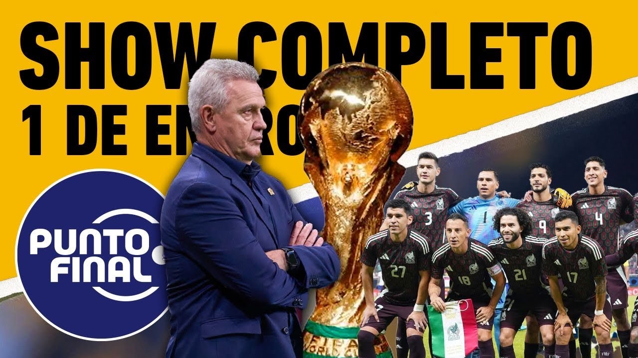  🇲🇽🔥 MÉXICO SE ILUSIONA CON EL 2026, FIGURAS MUNDIALES Y EL GRAN DEBATE | Punto Final EN VIVO