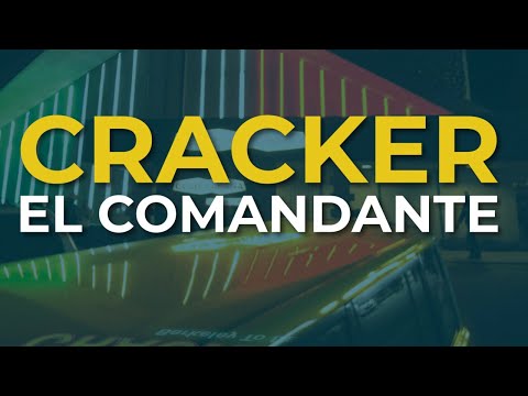 El Comandante - Cracker