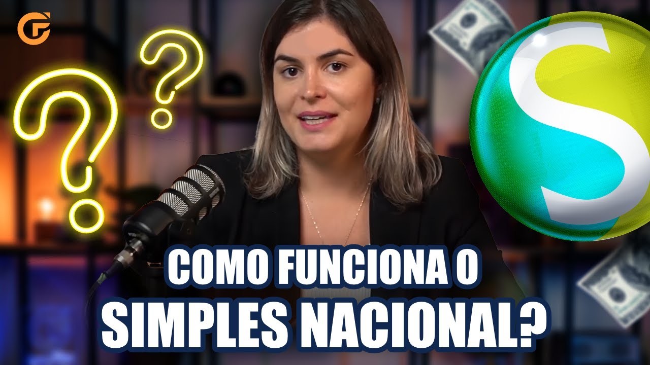 COMO FUNCIONA O SIMPLES NACIONAL? [ATUALIZADO 2024]