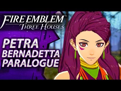 Fire Emblem: Three Houses: Petra & Bernadetta Paralogue - Foreign Land and Sky - Hard/Classic