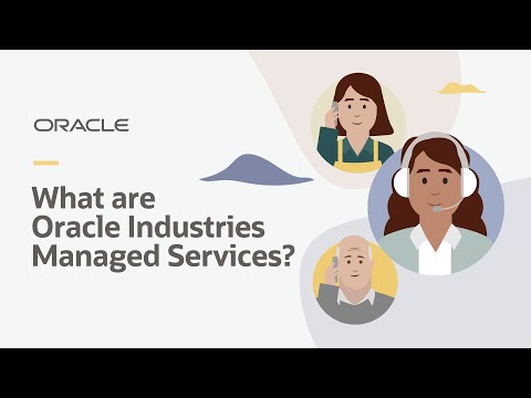 Oracle Industries Managed Services | Character Animation Explainer | Oracle