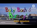 Baby Bach Barney S Great Adventure 2025 Intro 36 NO SOUND