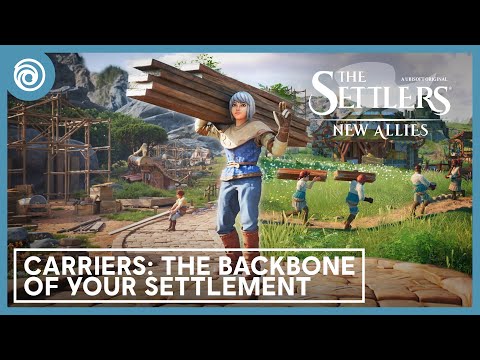 The Settlers: New Allies - Why Carriers Are The Backbone of Your Settlement thumbnail