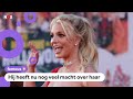 Vader Britney Spears gaat zich minder met haar bemoeien