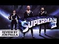 Superman II -- Movie Review #JPMN 