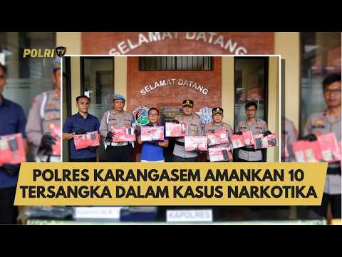 POLRES KARANGASEM AMANKAN 10 TERSANGKA DALAM KASUS NARKOTIKA