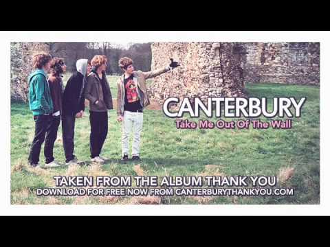 Canterbury - Take Me Out Of The Wall