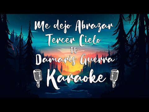 Me Dejo Abrazar - Tercer Cielo (Evelyn Herrera) y Damaris Guerra | Karaoke Oficial