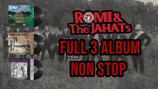 Download lagu Romi the Jahats Full Tiga Album Non Stop... mp3