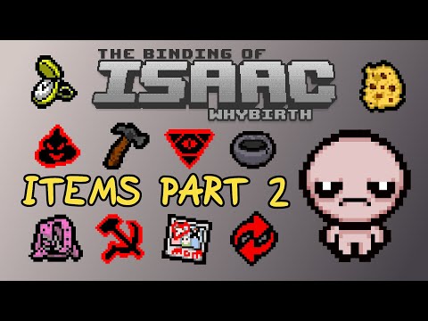 Passive Items Showcase Part 2/5 - The Binding of Isaac: WhyBirth (Mod)