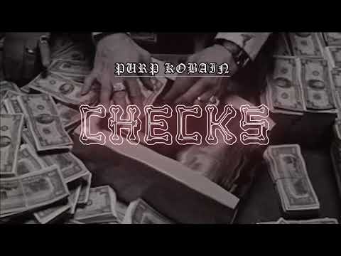 Purp Kobain - Checks (Official Audio) Prod. by Fantom XXX